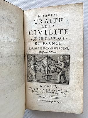 Nouveau traité de la civilité qui se pratique en France, parmi les honnestes gens