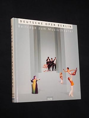 Deutsche Oper Berlin, Spielzeit 1998/99. Beiträge zum Musiktheater XVIII (mit signierter Beilage ...