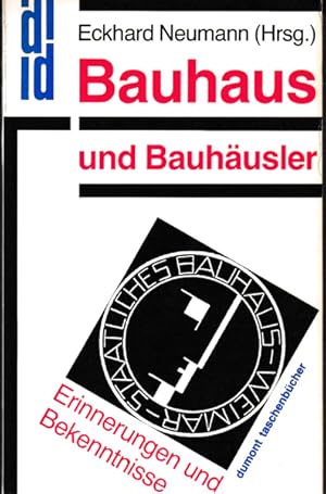 Seller image for Bauhaus und Bauhusler. Erinnerungen und Bekenntnisse herausgegeben von Eckard Neumann. for sale by Antiquariat Querido - Frank Hermann