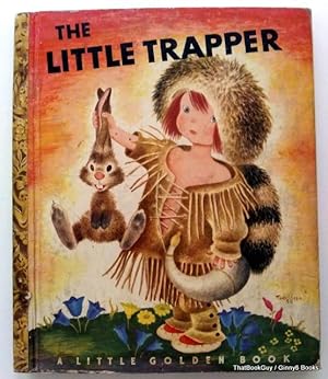 The Little Trapper (A Little Golden Book)