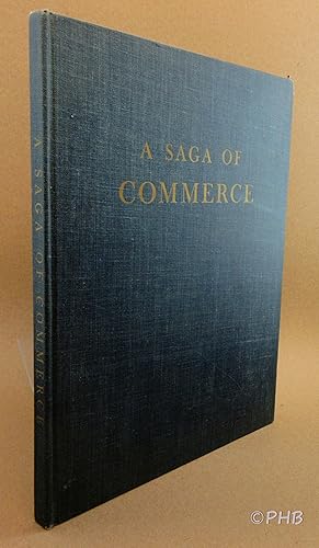 A Saga of Commerce