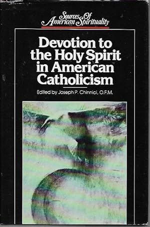 Imagen del vendedor de Devotion to the Holy Spirit in American Catholicism (Sources of American Spirituality) a la venta por Bookfeathers, LLC