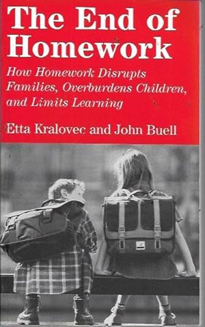 Seller image for The End of Homework: How Homework Disrupts Families, Overburdens Children, and Limits Learning for sale by Bookfeathers, LLC