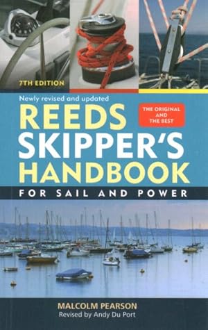 Immagine del venditore per Reeds Skipper's Handbook : For Sail and Power venduto da GreatBookPrices