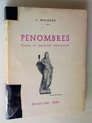 Bild des Verkufers fr PENOMBRES : GLANES ET APPROCHES THEOLOGIQUES zum Verkauf von Claudine Bouvier