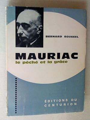 Mauriac : Le péché et la grâce