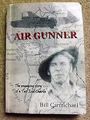 Bild des Verkufers fr Air Gunner: The Engaging Story of a Tail End Charlie zum Verkauf von Bluesparrowhawk Books