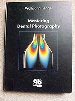 Mastering Dental Photography
