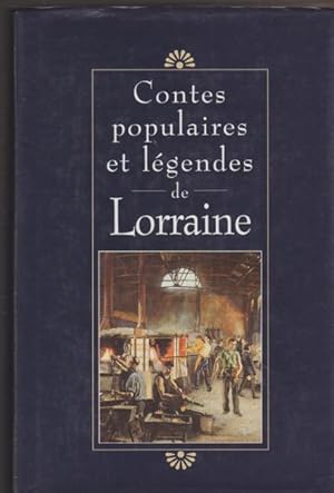 Image du vendeur pour Contes populaires et lgendes de Lorraine mis en vente par Livres Norrois