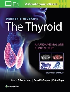 Seller image for Werner & Ingbar's the Thyroid : A Fundamental and Clinical Text for sale by GreatBookPrices