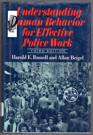 Understanding Human Behavior For Effective Police Work: Third Edition