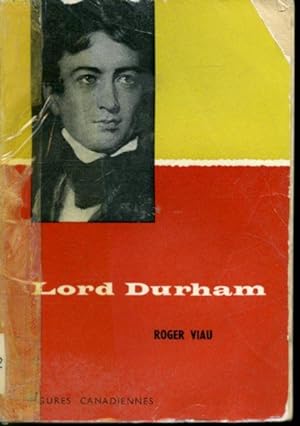 Bild des Verkufers fr Lord Durham zum Verkauf von Librairie Le Nord
