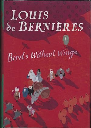 Birds Without Wings (Signed)
