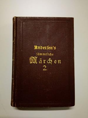 Andersen s Sämmtliche Märchen; Zweiter Theil.