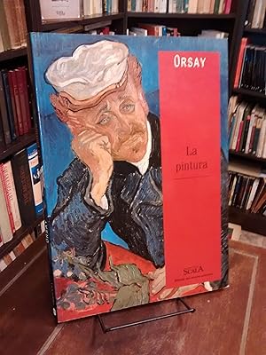 Seller image for Orsay. La pintura for sale by Thesauros