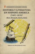 Historia y literatura en Hispano-América (1492-1820): La versión intelectual de una experiencia
