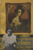 De Merlin a Carpentier: Nuevos temas y personajes de la literatura cubana