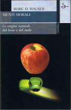 Menti morali: Le origini naturali del bene e del male