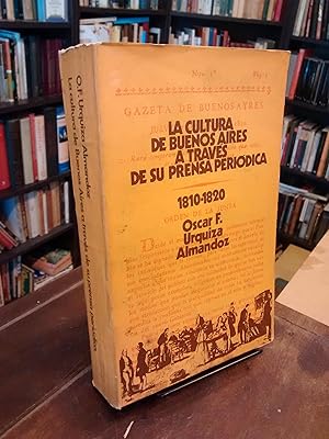 La cultura de Buenos Aires a través de su prensa periódica: 1810-1820
