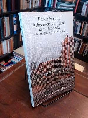 Immagine del venditore per Atlas metropolitano: El cambio social en las grandes ciudades venduto da Thesauros
