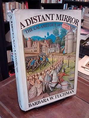 Seller image for A Distant Mirror: The Calamitous 14th Century for sale by Thesauros