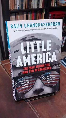 Image du vendeur pour Little America: The War within the War for Afghanistan mis en vente par Thesauros