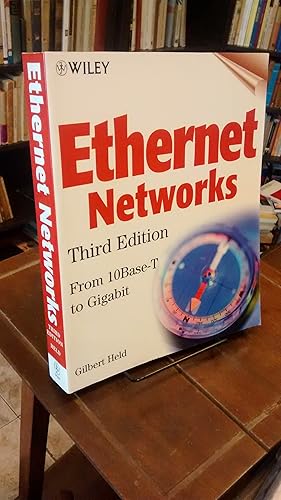 Ethernet Networks (3rd Edition): From 10Base-T to Gigabit
