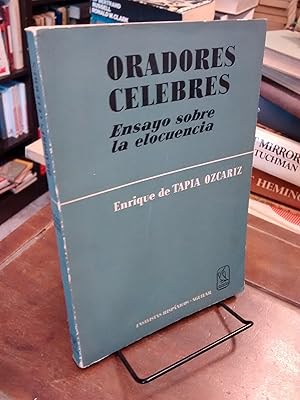 Oradores célebres: Ensayo sobre la elocuencia