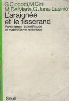 Imagen del vendedor de L'araigne et le tisserand: Paradigmes scientifiques et matrialisme historique a la venta por Thesauros