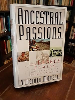 Ancestral Passions: The Leaky Family and the Quest for Humankind's Beginnings