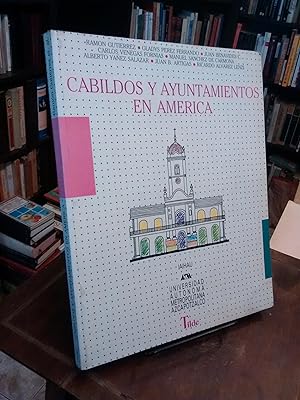 Cabildos y ayuntamientos en América