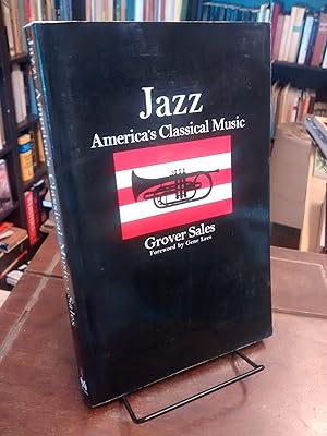 Image du vendeur pour Jazz: America's Classical Music mis en vente par Thesauros