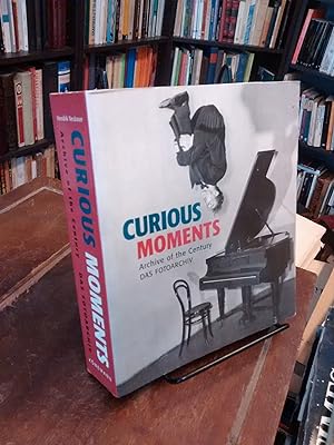 Curious Moments: Archive of the Century