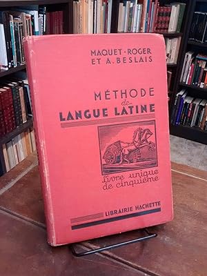 Méthode de langue latine: Livre unique de cinquème