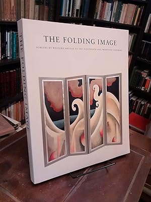 The Folding Image: Screens By Western Artists Of The Nineteenth And Twentieth Centuries