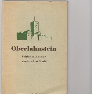 Bild des Verkufers fr Oberlahnstein Schicksale einer rheinischen Stadt. zum Verkauf von Elops e.V. Offene Hnde