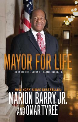 Immagine del venditore per Mayor for Life: The Incredible Story of Marion Barry, Jr. (Paperback or Softback) venduto da BargainBookStores
