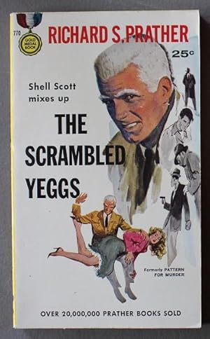 Seller image for THE SCRAMBLED YEGGS (Shell Scott, Private Eye) (orig. PATTERN FOR MURDER) (Gold Medal Boo# 770 ); for sale by Comic World