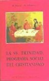 Imagen del vendedor de La Santsima Trinidad : programa social del cristianismo a la venta por AG Library