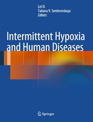 Bild des Verkufers fr Intermittent Hypoxia and Human Diseases zum Verkauf von AHA-BUCH GmbH