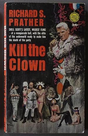 Seller image for Kill The Clown (Shell Scott, Private Eye) (Gold Medal Boo# s1208 ); for sale by Comic World