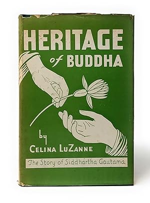 Heritage of Buddha: The Story of Siddhartha Gautama