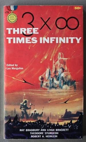 Seller image for Three Times Infinity: Lorelei of the Red Mist / The Golden Helix / Destination Moon (Gold Medal # s726 );. for sale by Comic World