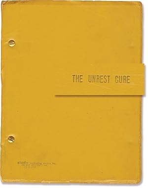 The Unrest Cure (Original script for an unproduced musical)