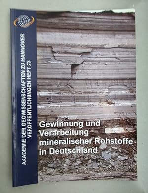 Gewinnung und Verarbeitung mineralischer Rohstoffe in Deutschland.