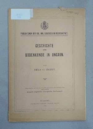 Image du vendeur pour Geschichte der Bodenkunde in Ungarn. mis en vente par Wissenschaftl. Antiquariat Th. Haker e.K