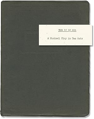 Two If by Sea (Original script for the 1971 play)