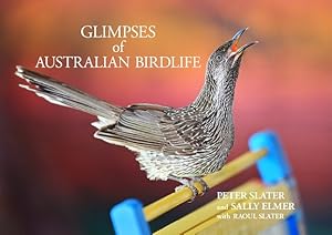 Bild des Verkufers fr Glimpses of Australian birdlife. zum Verkauf von Andrew Isles Natural History Books