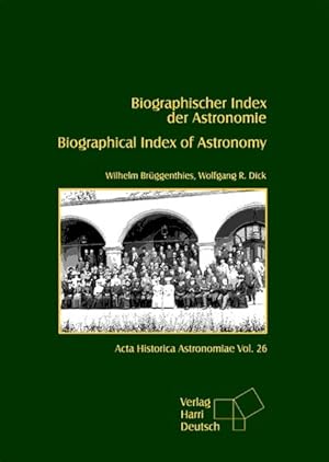 Imagen del vendedor de Biographischer Index der Astronomie / Biographical Index of Astronomy a la venta por Versand-Antiquariat Konrad von Agris e.K.