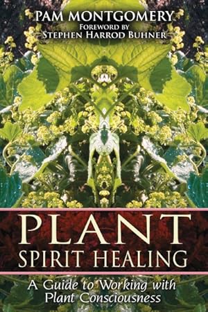 Seller image for Plant Spirit Healing : A Guide to Working With Plant Consciousness for sale by GreatBookPricesUK